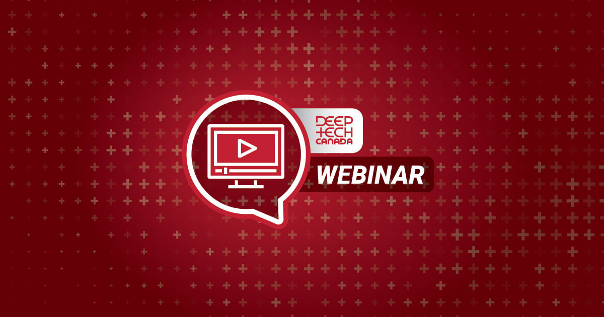 Deep Tech Série d'articles pour les investisseurs canadiens : Réduction des risques Deep Tech